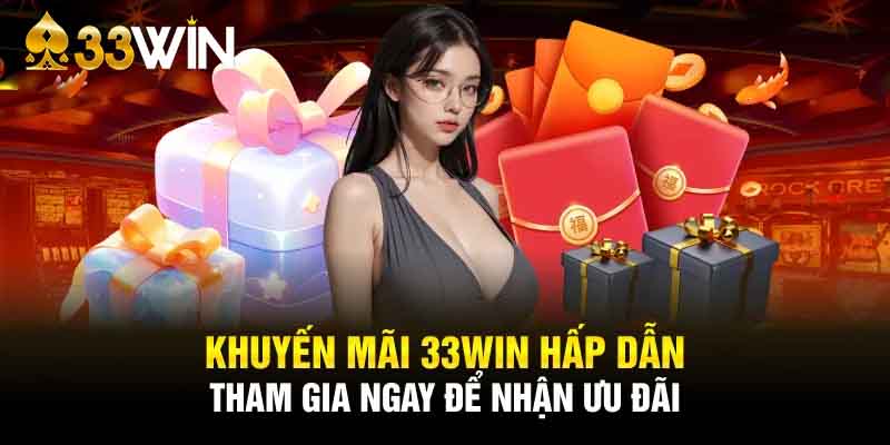 Tất cả các hội viên 33win đều được tham gia chương trình