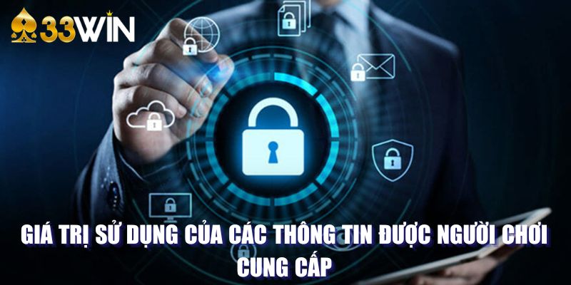 Giá trị sử dụng của các thông tin được người chơi cung cấp