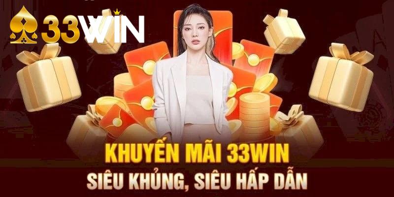 Điều cần nhớ trong khuyến mãi hàng tuần của 33Win